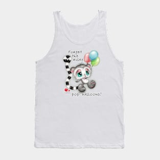 Forget the rules - pop balloons! Tank Top